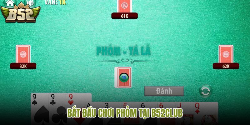 bat-dau-choi-phom-tai-b52club bat-dau-choi-phom-tai-b52club