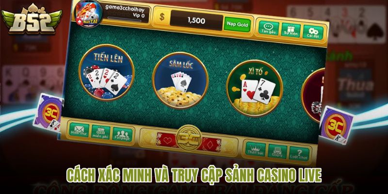 cach-xac-minh-va-truy-cap-sanh-casino-live