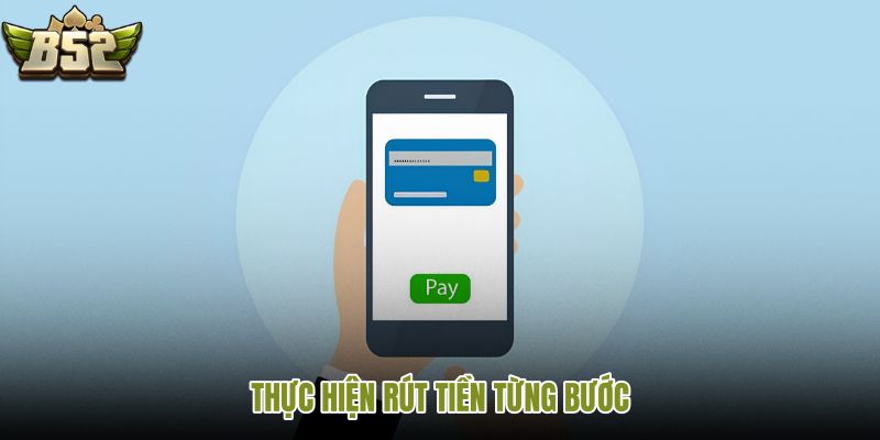 thuc-hien-rut-tien-tung-buoc thuc-hien-rut-tien-tung-buoc